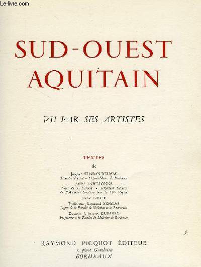 SUD-OUEST AQUITAIN, VU PAR SES ARTISTES