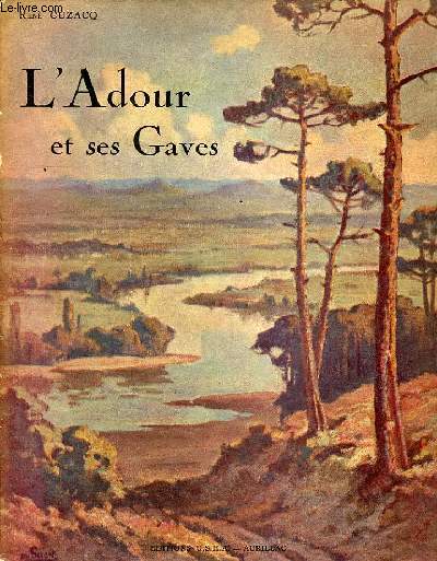 L'ADOUR ET SES GAVES