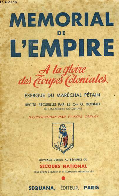 MEMORIAL DE L'EMPIRE, A LA GLOIRE DES TROUPES COLONIALES