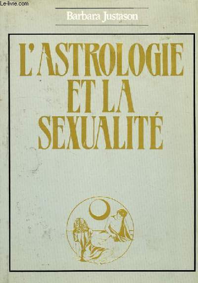 L'ASTROLOGIE ET LA SEXUALITE