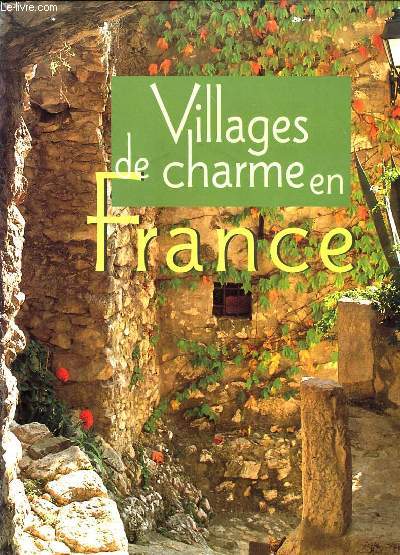 VILLAGES DE CHARME EN FRANCE