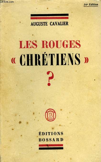 LES ROUGES 'CHRETIENS' ?