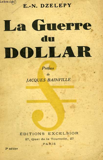 LA GUERRE DU DOLLAR