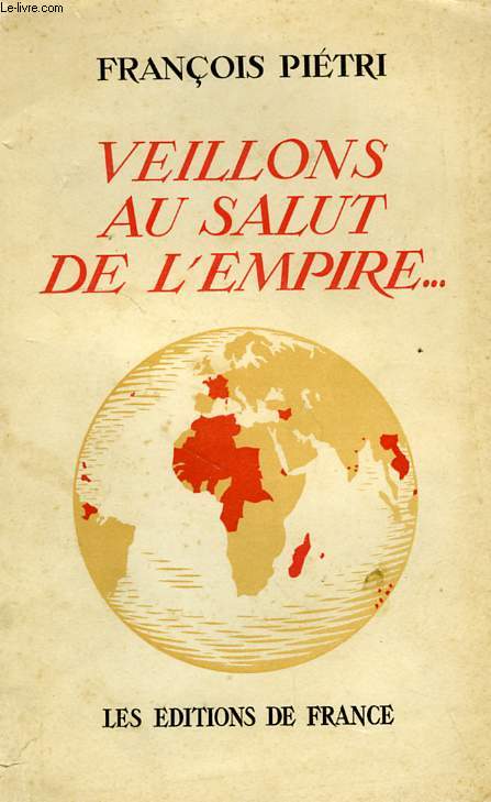 VEILLONS AU SALUT DE L'EMPIRE...