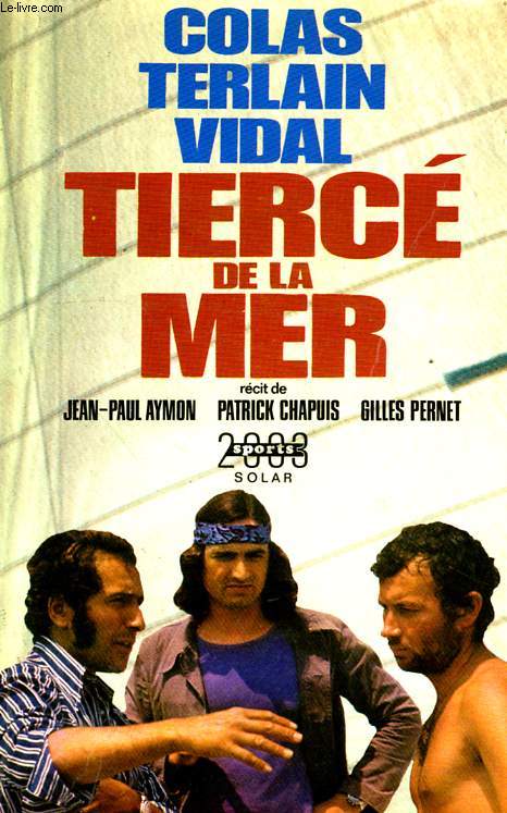 COLAS, TERLAIN, VIDAL, TIERCE DE LA MER