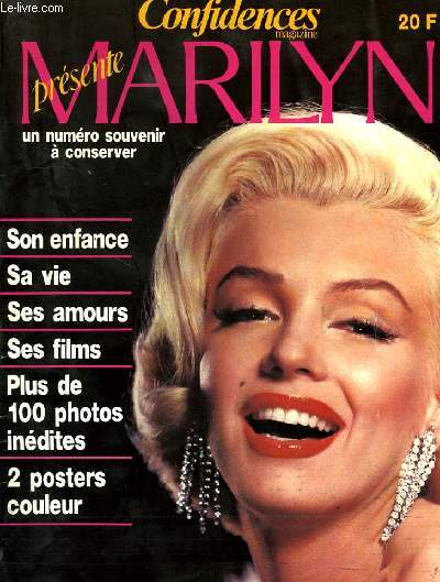 CONFIDENCES MAGAZINE PRESENTE, MARILYN, UN NOUMERO SOUVENIR A CONSERVER