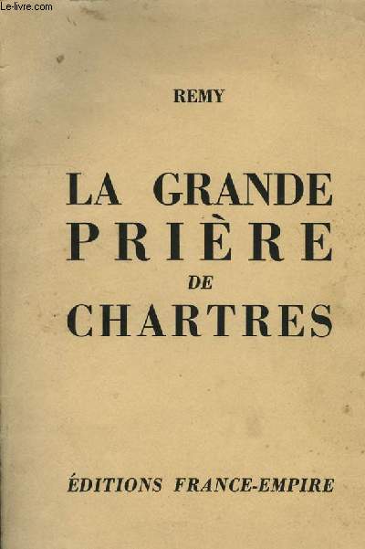 LA GRANDE PRIERE DE CHARTRES (DIMANCHE 29 SEPT. 1963)