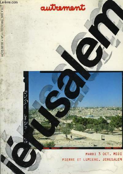 JERUSALEM, SANG, PIERRE ET LUMIERE, HORS SERIE N 4, OCT. 1983