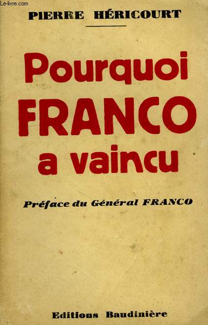 POIRQUOI FRANCO A VAINCU