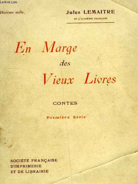 EN MARGE DES VIEUX LIVRES, CONTES, PREMIERE PARTIE