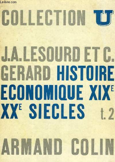 HISTOIRE ECONOMIQUE, XIXe ET XXe SIECLES, TOME 2