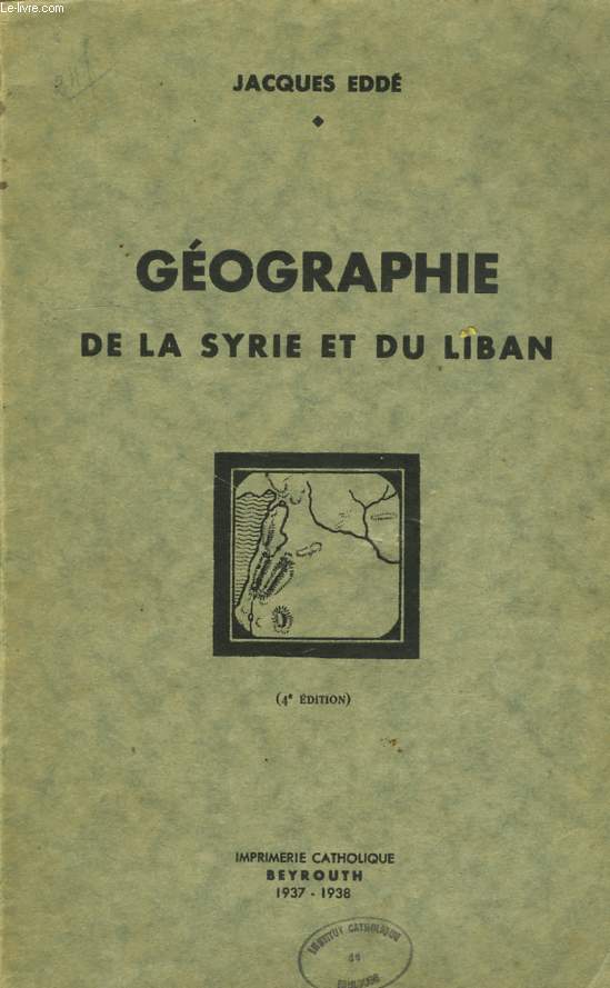 GEOGRAPHIE DE LA SYRIE ET DU LIBAN