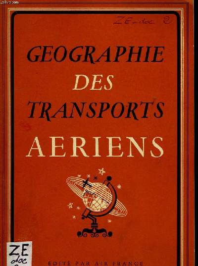 GEOGRAPHIE DES TRANSPORT AERIENS.