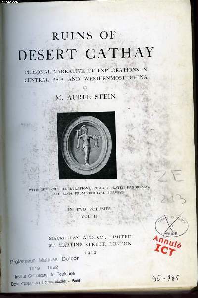 RUINS OF DESERT CATHAY. vol II