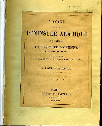 VOYAGE DANS LA PENINSULE ARABIQUE, DU SINAI, ET DE L'EGYPTE MOYENNE