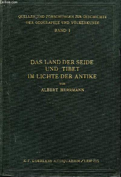 DAS LAND DER SEIDE UND TIBET IM LICHTE DER ANTIKE