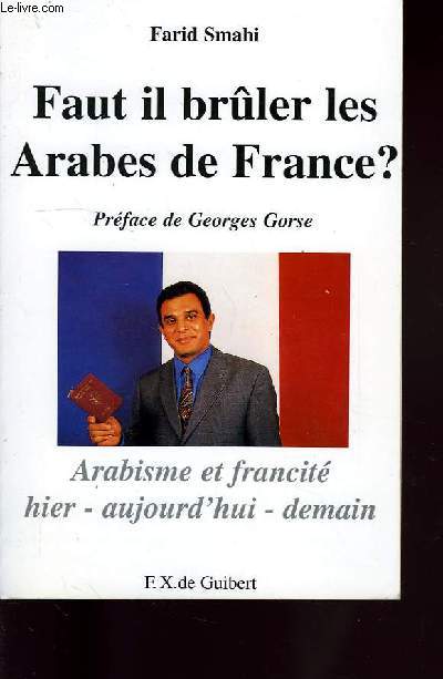 FAUT IL BRULER LES ARABES DE FRANCE?