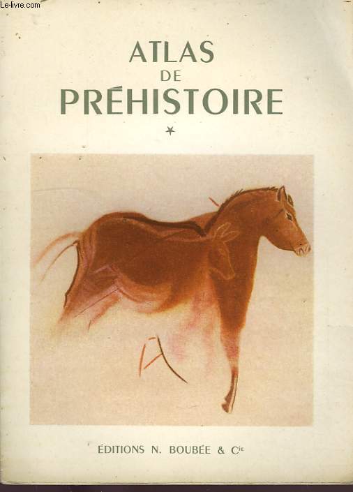 ATLAS DE LA PREHISTOIRE VOL 1.