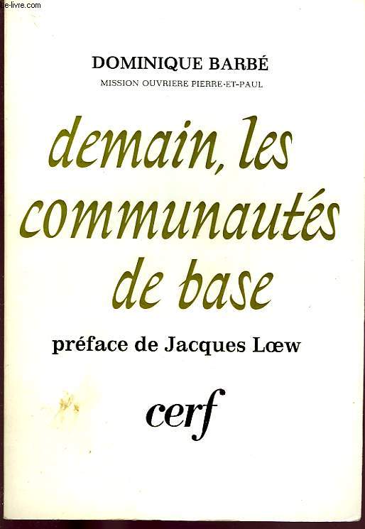 DEMAIN LES COMMUNAUTES DE BASE.