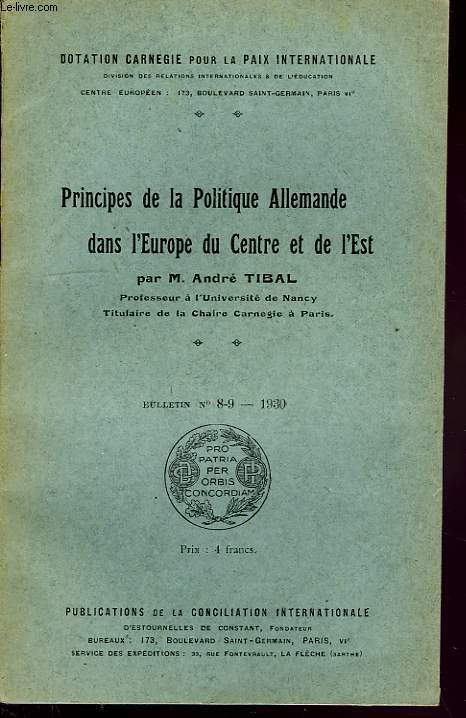 PRINCIPES DE LA POLITIQUE ALLEMANDE DANS L EUROPE DU CENTRE ET DE L EST. Bulletin 8 et 9.