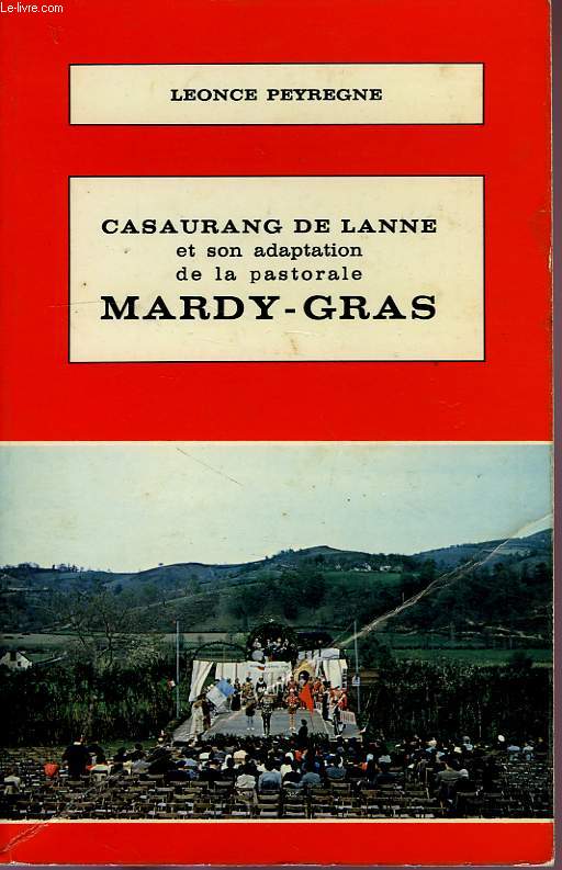 CASAURANG DE LANNE ET SON ADAPTATION DE LA PASTORALE MARDY-GRAS