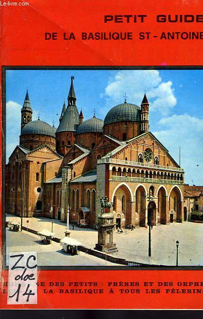 PETIT GUIDE DE LA BASILIQUE SAINT-ANTOINE