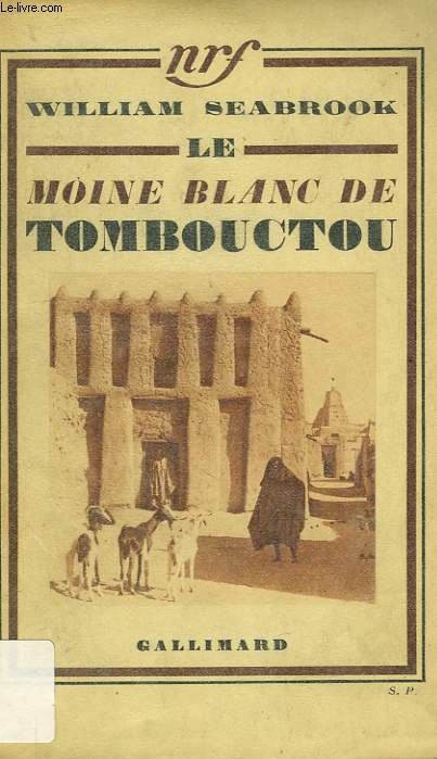 LE MOINE BLANC DE TOMBOUCTOU