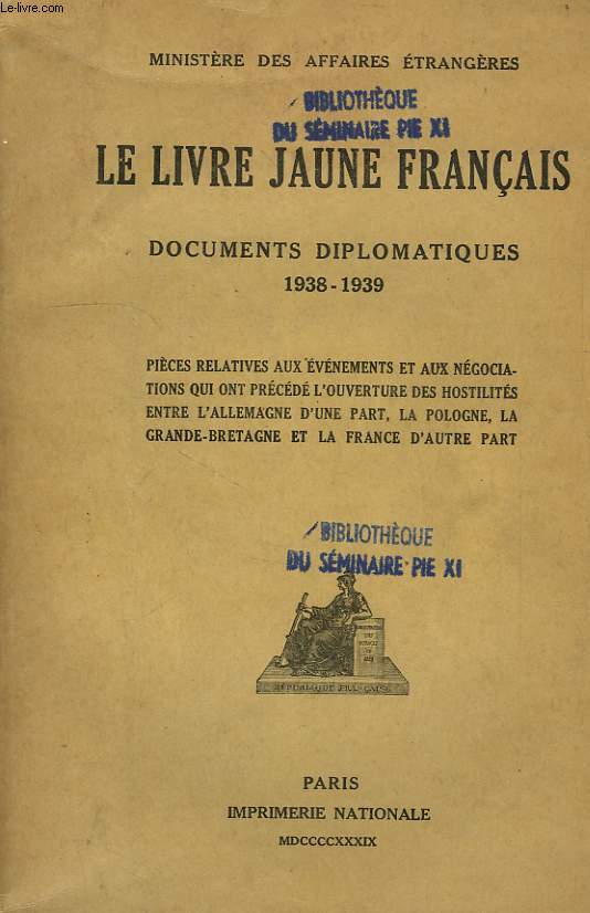 LE LIVRE JAUNE FRANCAIS, DOCUMENTS DIPLOMATIQUES, 1938-1939