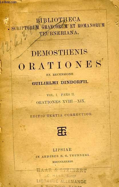 DEMOSTHENIS ORATIONES, EX RECENSIONE G. DINDORFII, VOL. I, PARS II, ORATIONES XVIII-XIX