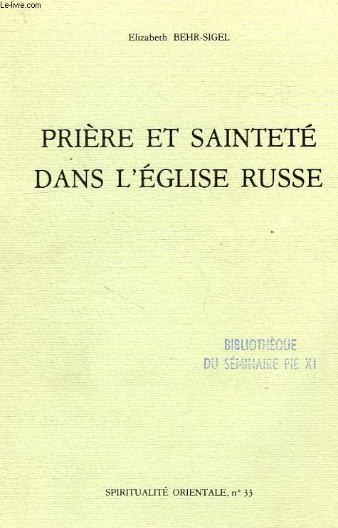 PRIERE ET SAINTETE DANS L'EGLISE RUSSE