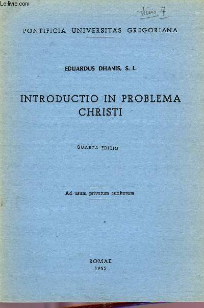 INTRODUCTIO IN PROBLEMA CHRISTI