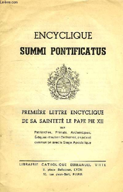 ENCYCLIQUE SUMMI PONTIFICATUS, 1re LETTRE ENCYCLIQUE DE SA SAINTETE LE PAPE PIE XII