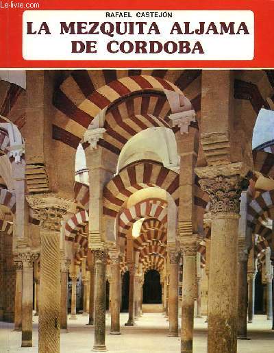 LA MEZQUITA DE CORDOBA