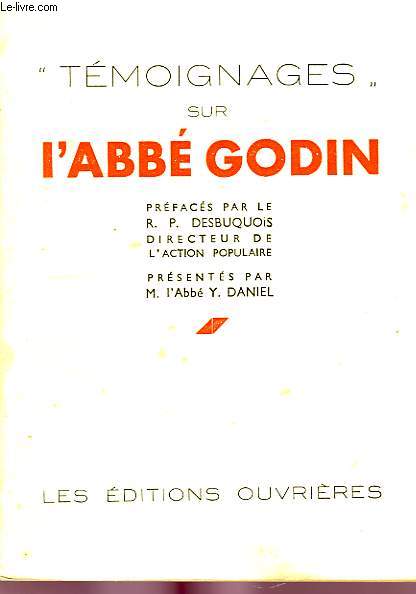 TEMOIGNAGES SUR L'ABBE GODIN