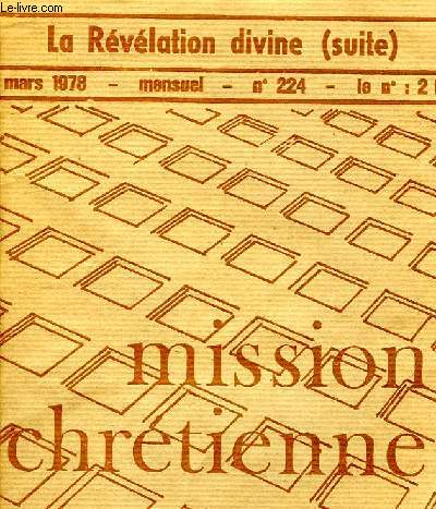 MISSION CHRETIENNE, N 224, MARS 1978, LA REVELATION DIVINE (SUITE)