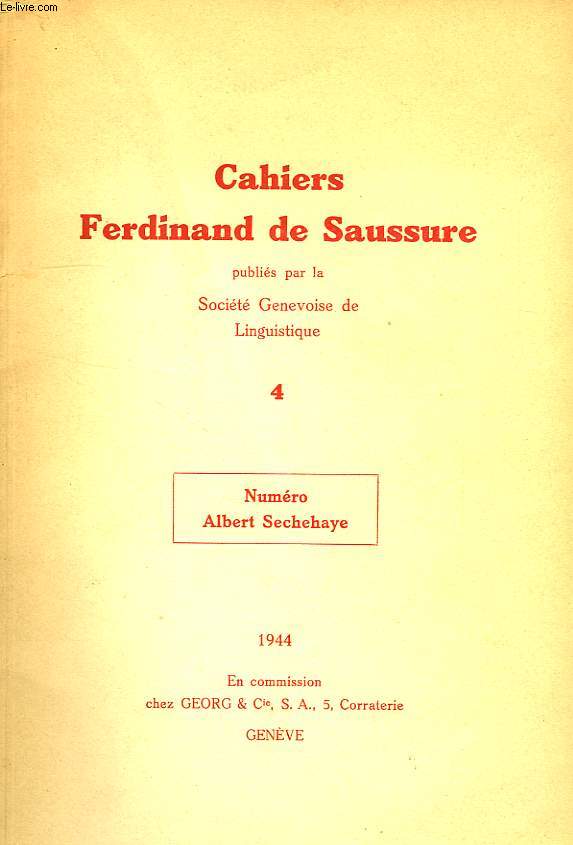 CAHIERS FERDINAND DE SAUSSURE, 4, NUMERO ALBERT SECHEHAYE