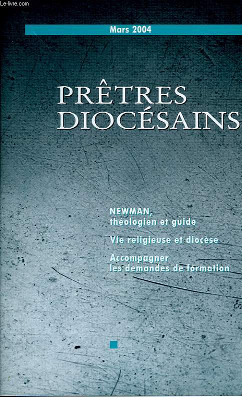 PRETRES DIOCESAINS, N° 1412, MARS 2004