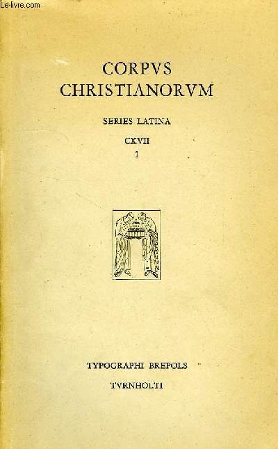 LIBER SCINTILLARUM, CORPUS CHRISTIANORUM, SERIES LATINA, CXVII, 1