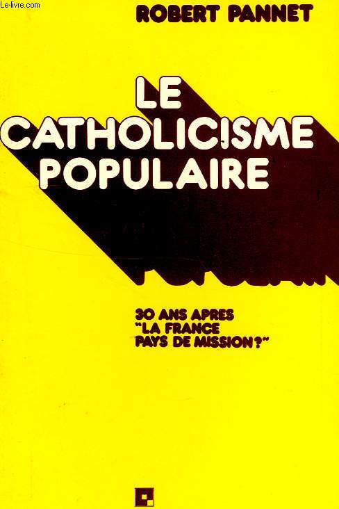 LE CATHOLICISME POPULAIRE