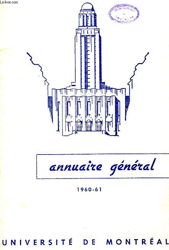 UNIVERSITE DE MONTREAL, ANNUAIRE GENERAL, 1960-61