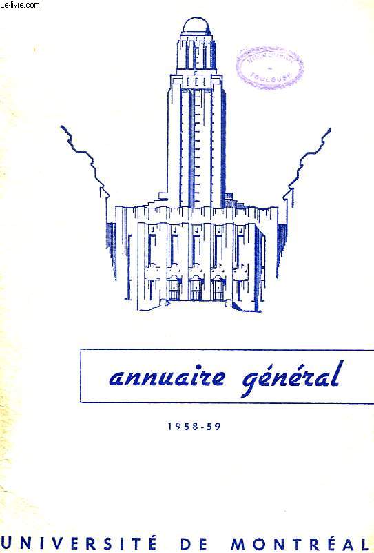 UNIVERSITE DE MONTREAL, ANNUAIRE GENERAL, 1958-59
