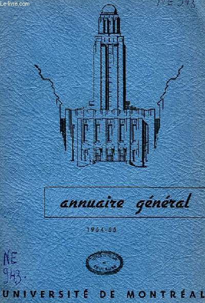 UNIVERSITE DE MONTREAL, ANNUAIRE GENERAL, 1954-55