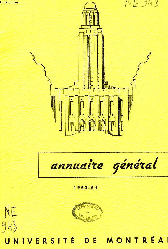UNIVERSITE DE MONTREAL, ANNUAIRE GENERAL, 1953-54