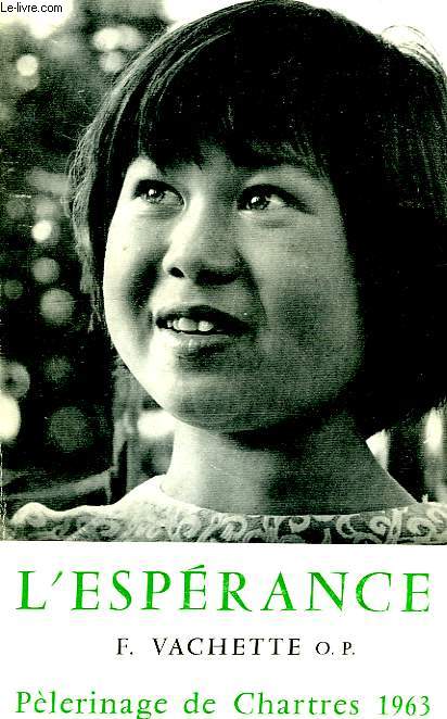 L'ESPERANCE, PELERINAGE DE CHARTRES, 1963