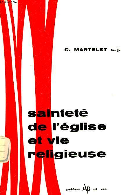 SAINTETE DE L'EGLISE ET VIE RELIGIEUSE