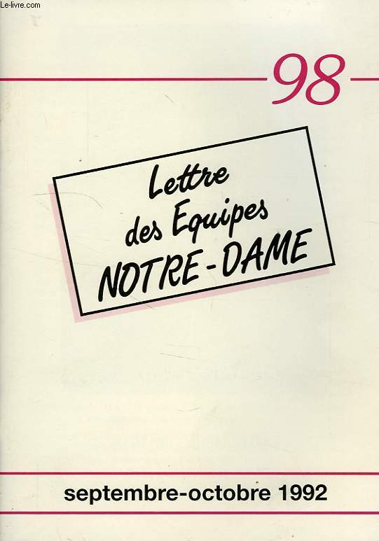 LETTRE DES EQUIPES NOTRE-DAME, N 98, SEPT-OCT 1992