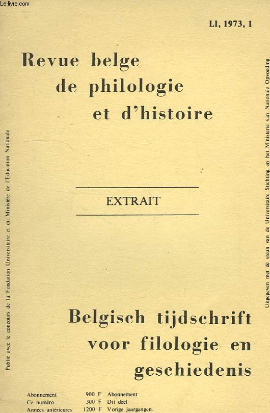 REVUE BELGE DE PHILOLOGIE ET D'HISTOIRE, EXTRAIT, LI, 1973, 1