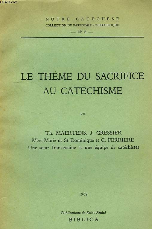 LE THEME DU SACRIFICE AU CATECHISME