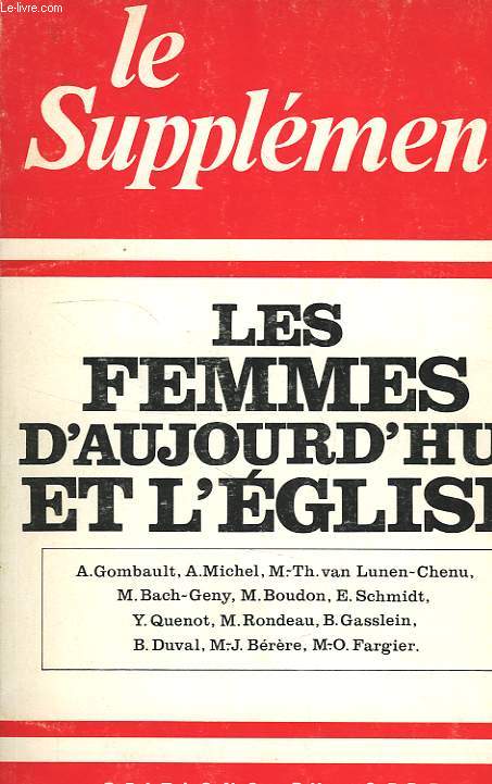 LE SUPPLEMENT, N° 127, DEC. 1978, LES FEMMES D'AUJOURD'HUI ET L'EGLISE
