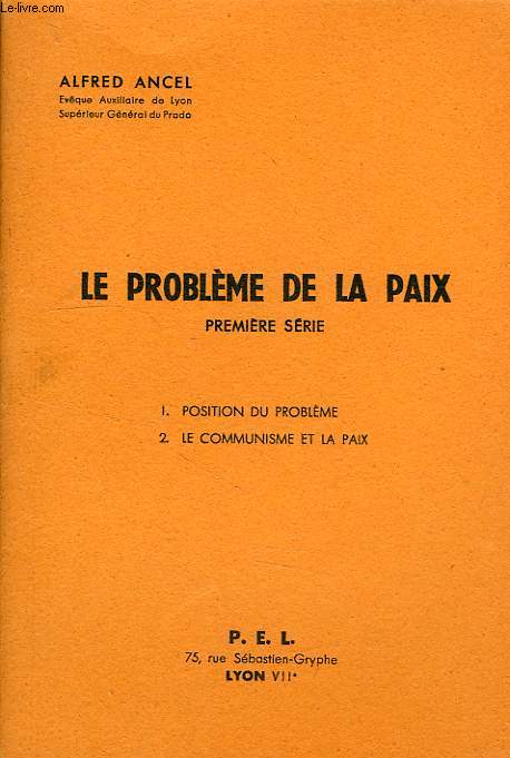 LE PROBLEME DE LA PAIX, PREMIERE SERIE